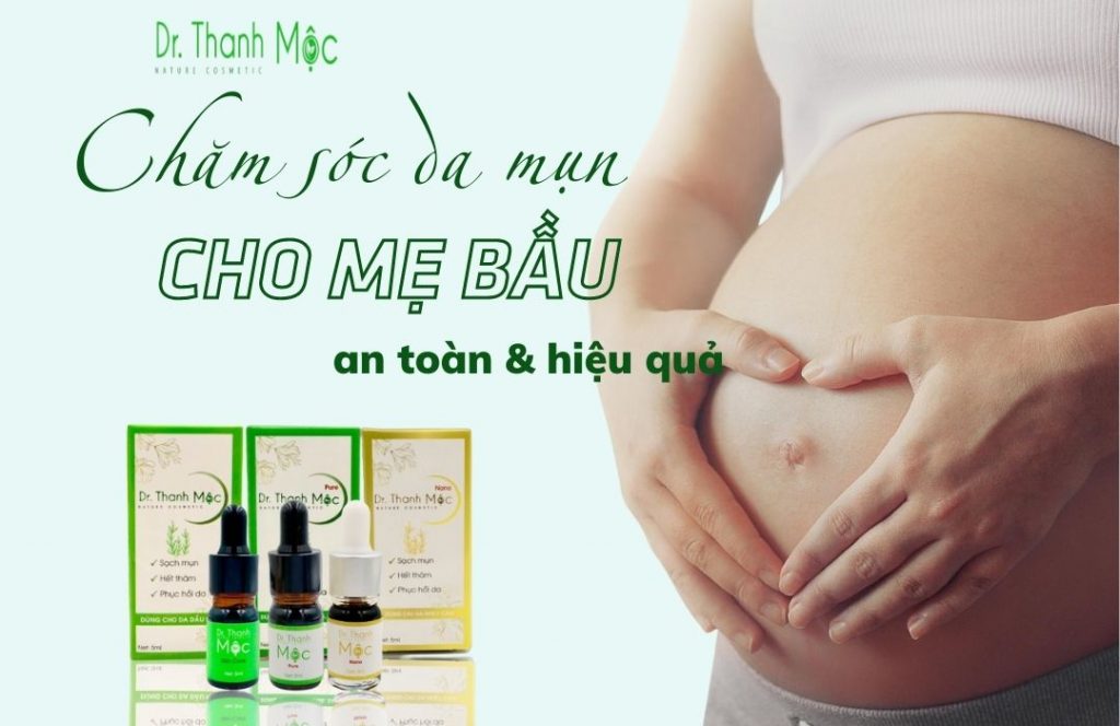 Tại Sao Dr Thanh Mộc Là Lựa Chọn An Toàn Cho Mẹ Bầu